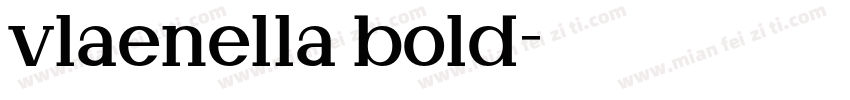 vlaenella bold字体转换